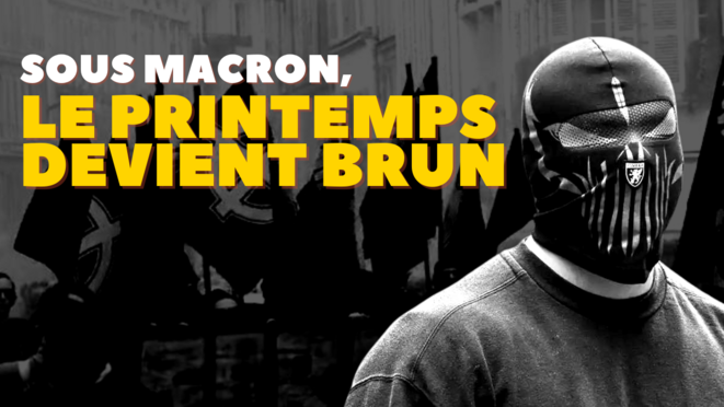 Sous Macron, le Printemps devient brun.