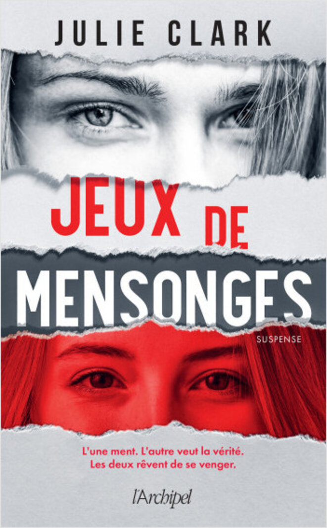 Jeux de mensonges de Julie Clark (The Lies I Tell)