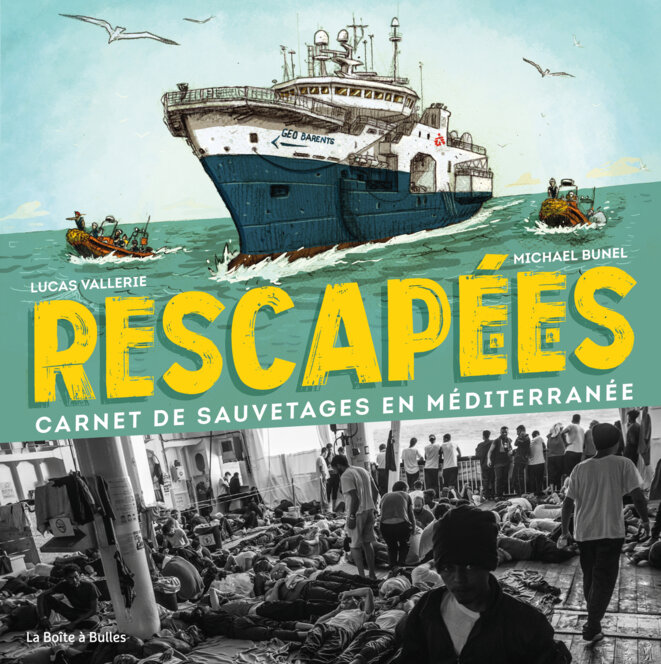 Rescapé·es - Carnet de sauvetages en Méditerranée