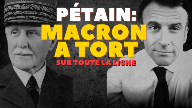 Pétain : Macron a tort sur toute la ligne