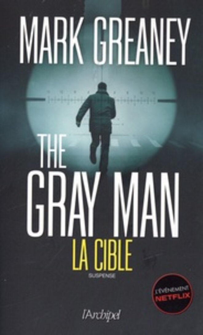 The Gray Man – Tome 2 : La cible de Mark Greaney (On Target)