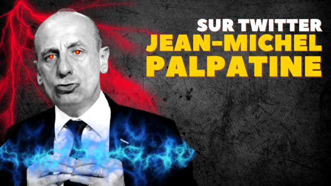 Sur Twitter, Jean-Michel Palpatine