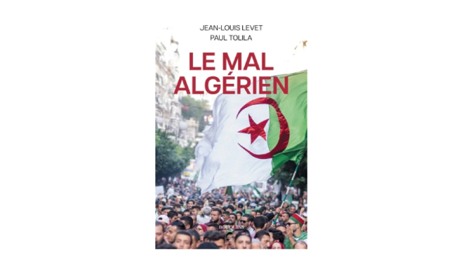 « Le mal algérien » - 4 questions à Jean-Louis Levet et Paul Tolila