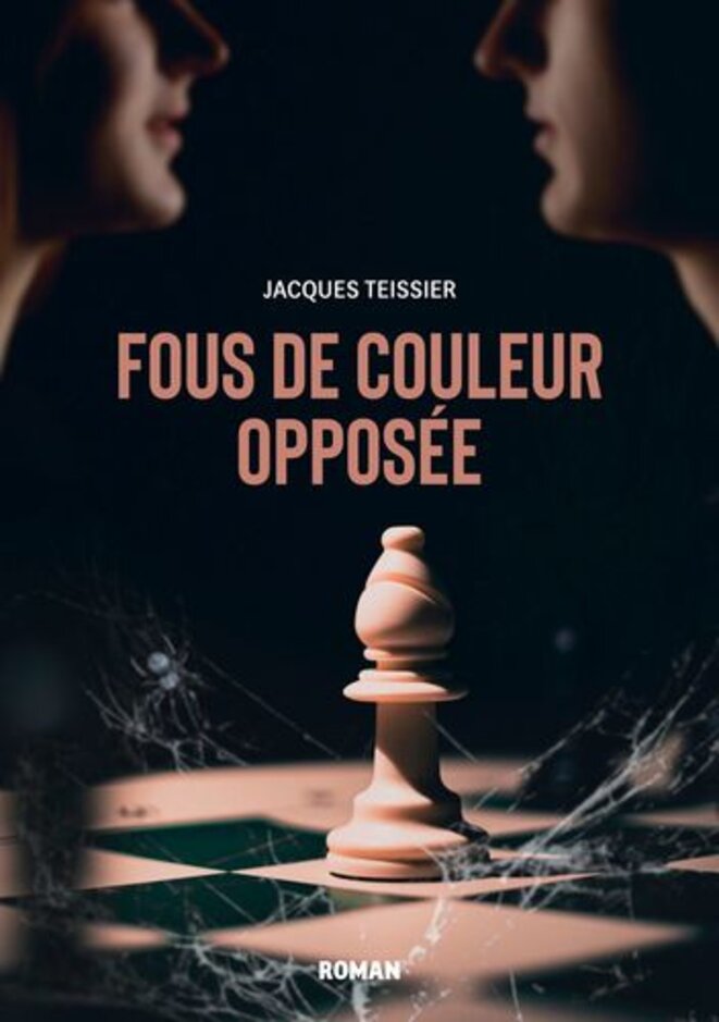 Fous de couleur opposée de Jacques Teissier