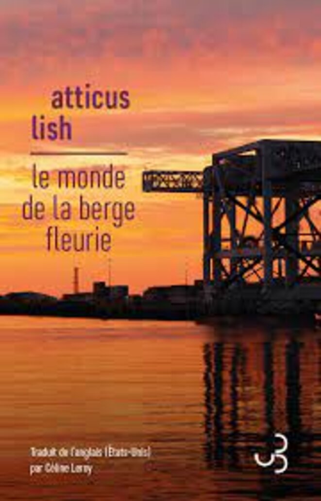 Le monde de la berge fleurie d'Atticus Lish (The War for Gloria)