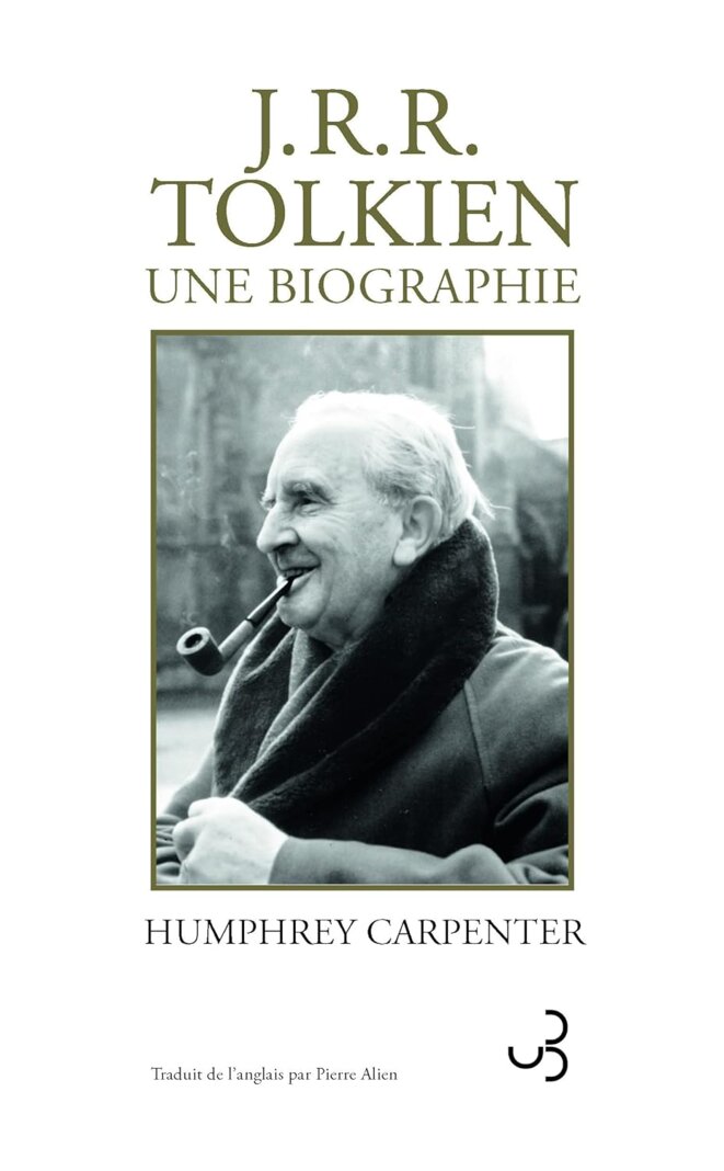 J.R.R. Tolkien une biographie (J.R.R. Tolkien, a Biography) d'Humphrey Carpenter
