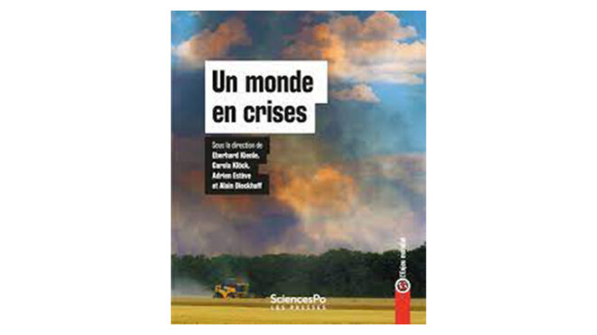« Un monde en crises » - 4 questions aux contributeurs de l’ouvrage