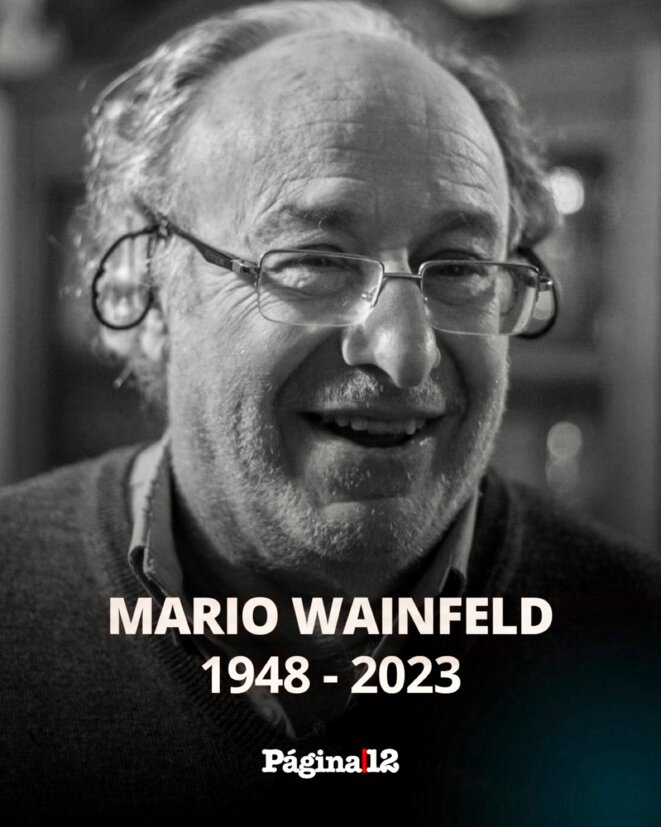 Mario Wainfeld : la disparition d’un journaliste à part