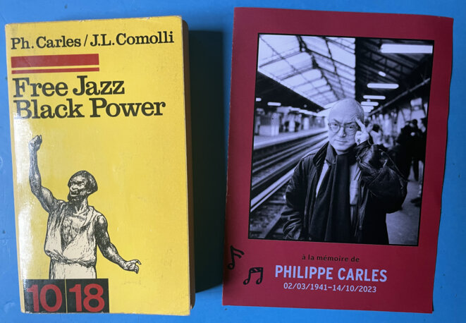 À la mémoire de Philippe Carles