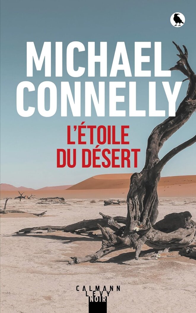 L'étoile du désert de Michael Connelly (Desert Star)