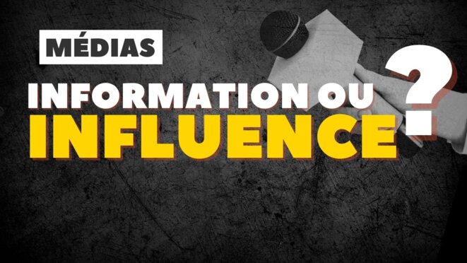 Médias : information ou influence ?
