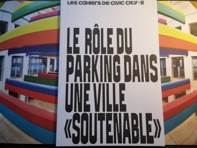 Les parkings en ville, opinion à l'heure des problèmes climatiques