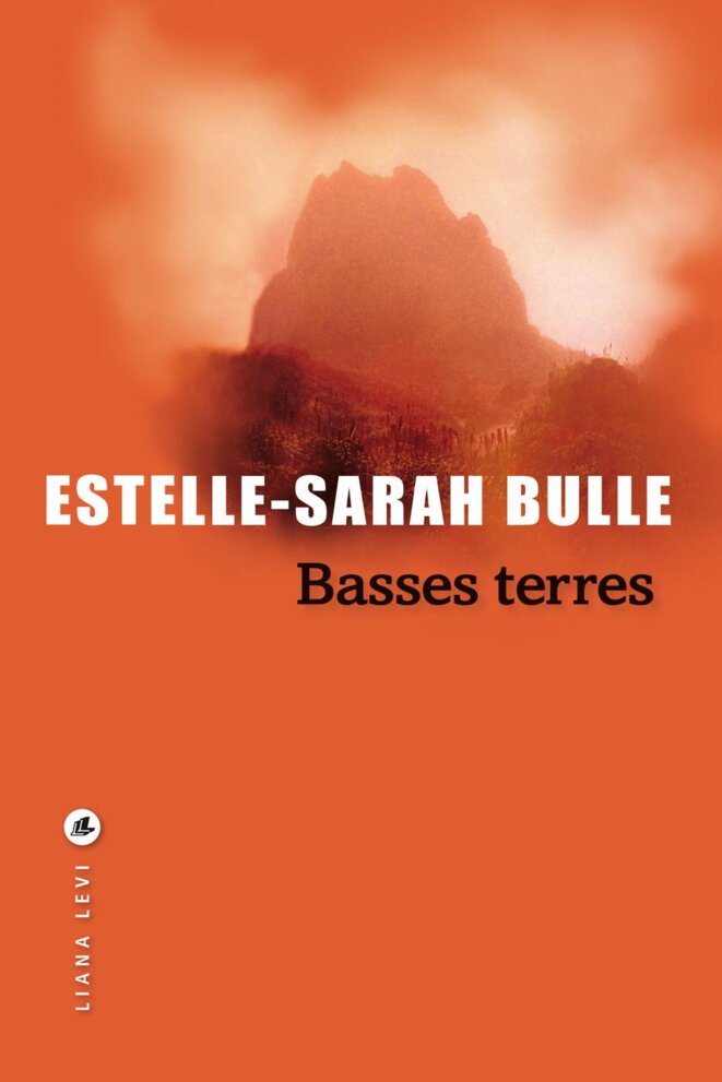 Basses Terres d'Estelle Sarah Bulle