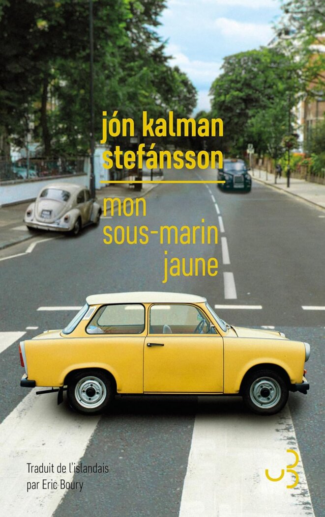 Mon sous-marin jaune de Jón Kalman Stefánsson (Guli kafbáturinn)
