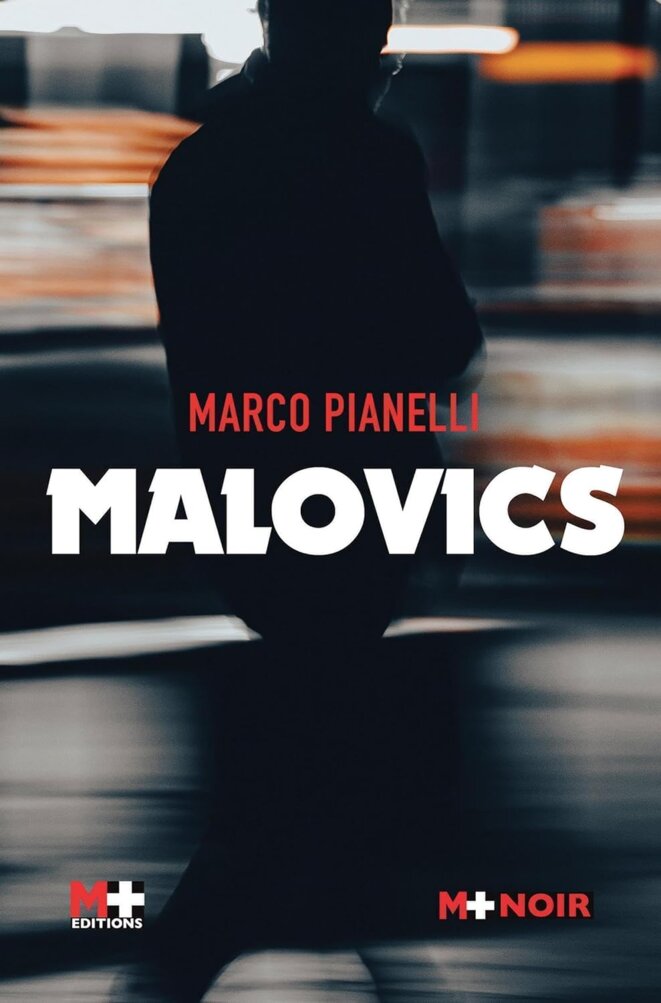 « Malovics » de Marco Pianelli