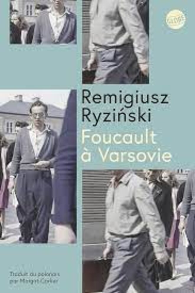 Foucault à Varsovie de Remigiusz Ryziński (Foucault w Warszawie)