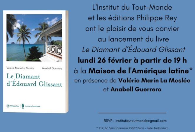 « Le Diamant d'Édouard Glissant », Paris Maison de l'Amérique latine 26 février