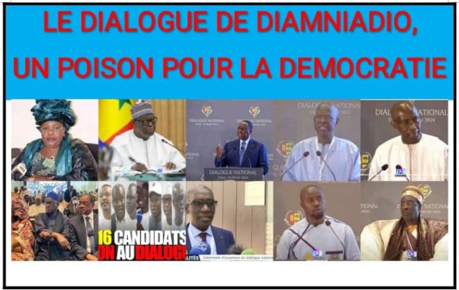 LE DIALOGUE DE DIAMNIADIO, UN POISON POUR LA DEMOCRATIE