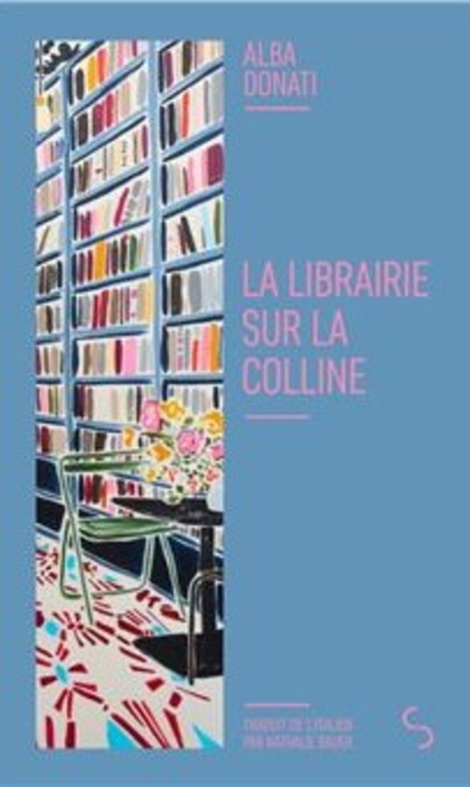 La librairie sur la colline d'Alba Donati (La libreria sulla collina)