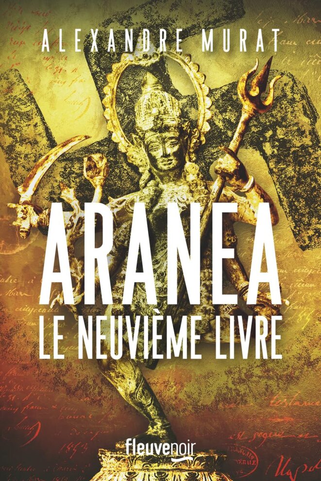 Aranea - Le neuvième livre d'Alexandre Murat