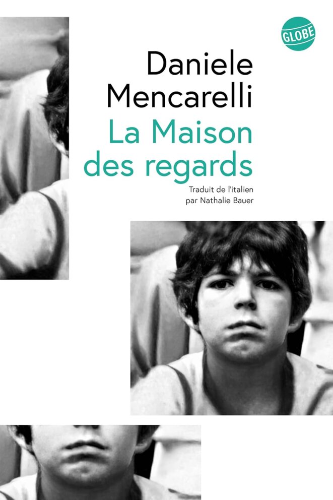 La maison des regards de Daniele Mencarelli (La casa degli sguardi)