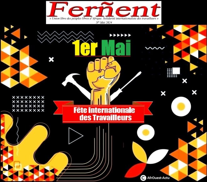 SÉNÉGAL – 1er Mai 2024 : Lettre ouverte aux travailleurs des syndicats du Sénégal