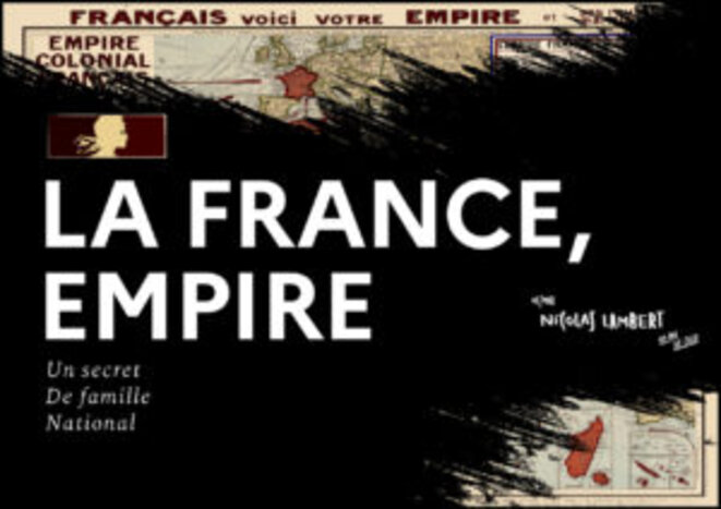 « La France, Empire ». Entretien avec Nicolas Lambert