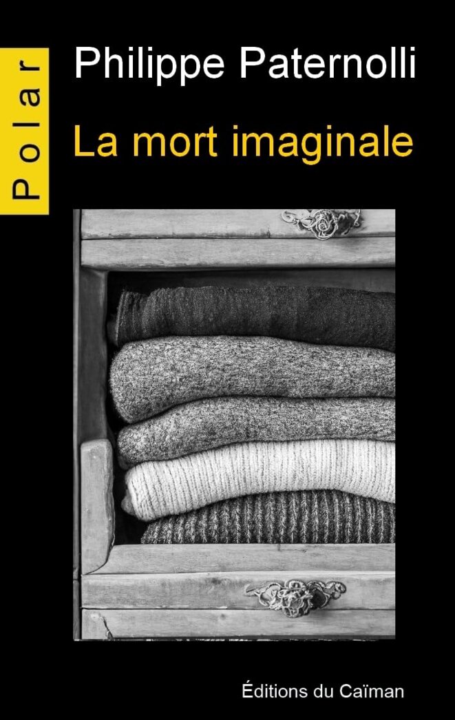 La mort imaginale de Philippe Paternolli