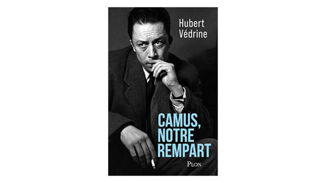 « Camus, notre rempart » - 4 questions à Hubert Védrine