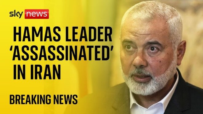 Élimination de Ismail Haniyeh, leader du Hamas