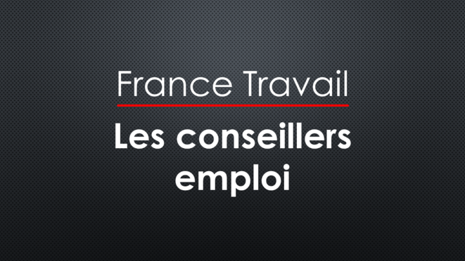 Pourquoi les conseillers France Travail ne font pas correctement leur travail ?