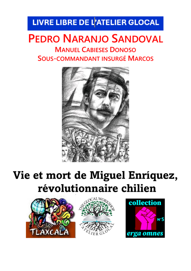 Vie et mort de Miguel Enríquez, révolutionnaire chilien