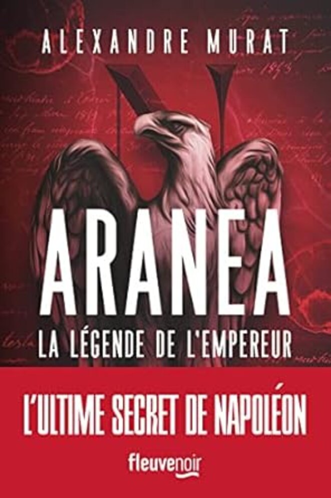 Aranea - La légende de l'empereur d'Alexandre Murat