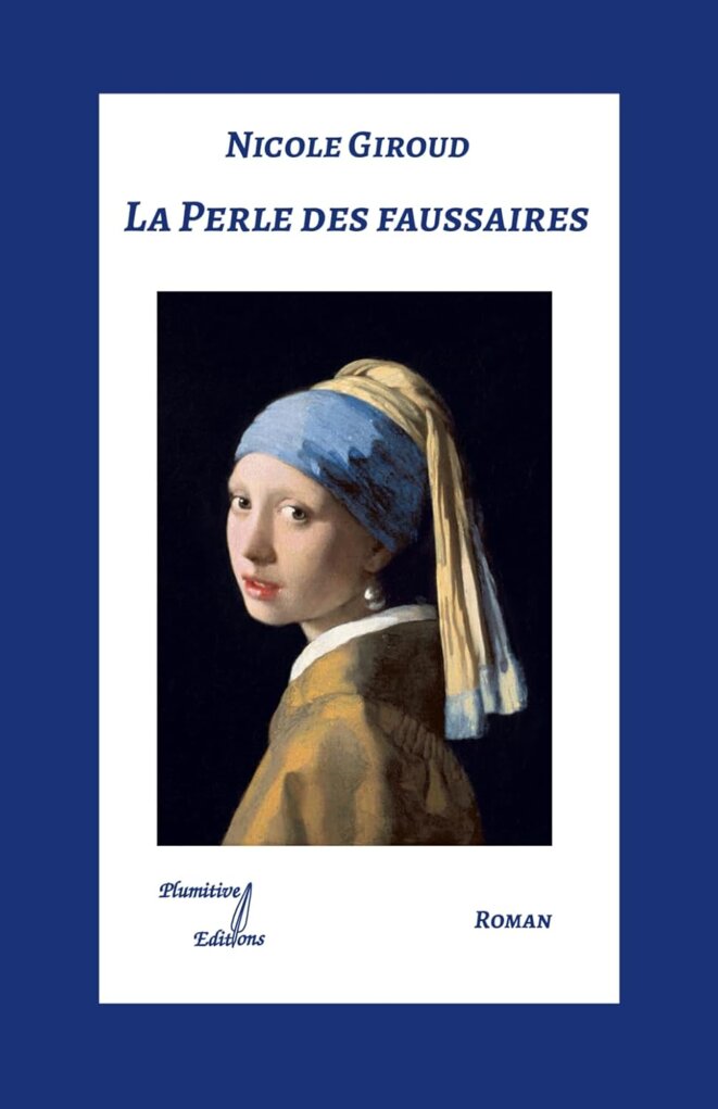 La perle des faussaires de Nicole Giroud