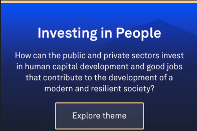 Davos 2025 - Thème N° 3 - Investir dans les gens