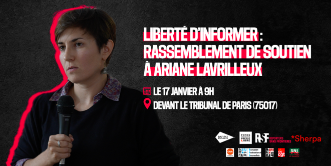 Liberté d’informer : rassemblement de soutien à Ariane Lavrilleux le 17 janvier