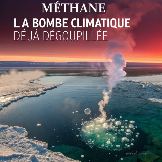 Méthane : La Bombe Climatique est Dégoupillée !