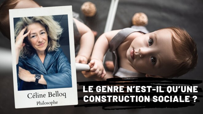 Le genre n'est-il qu'une construction sociale ?, Céline Belloq