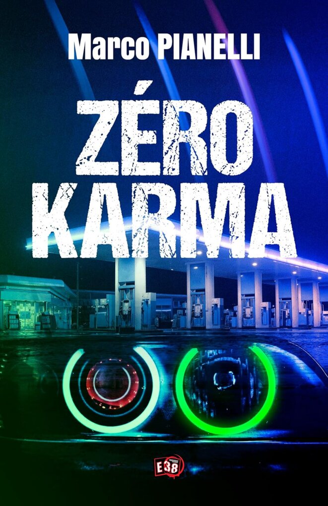 Zéro Karma de Marco Pianelli