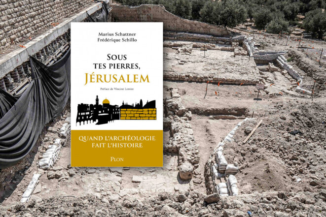 «L’archéologie sert encore à justifier une annexion de facto des terres palestiniennes»