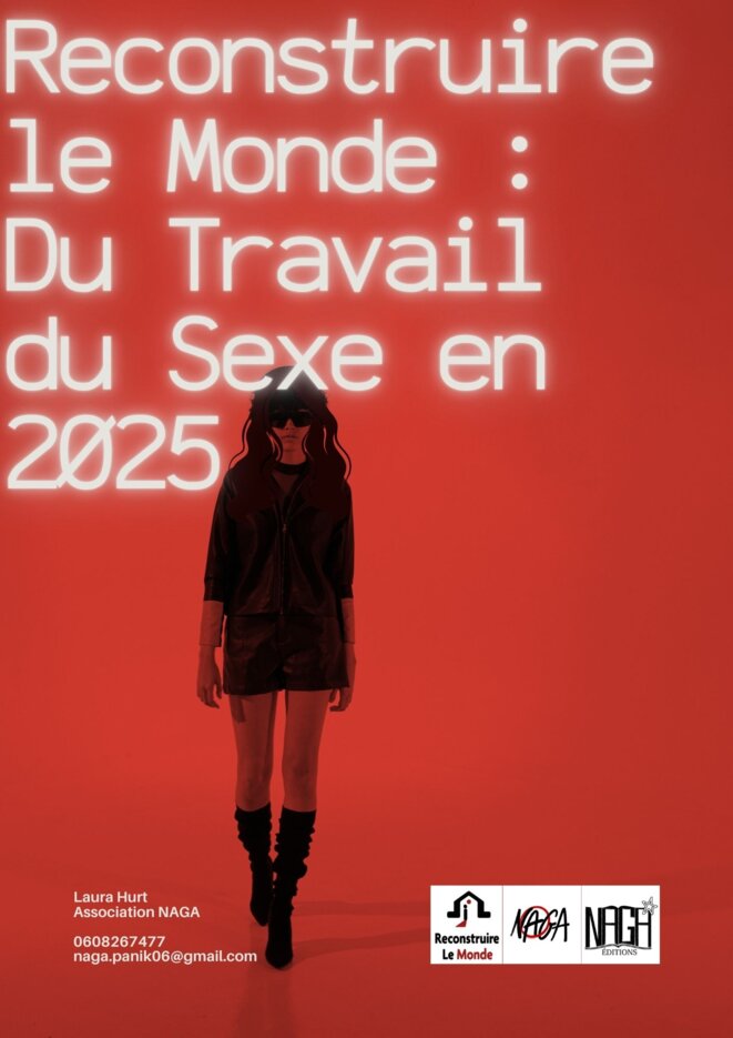 NAGA - Recueil Travail du Sexe en 2025 - Reconstruire le Monde