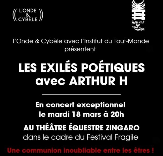 Les Exilés poétiques avec Arthur H, mardi 18 mars Théâtre Zingaro