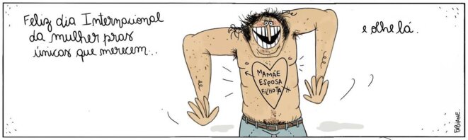 La femme, au Brésil ? D'abord la sienne !