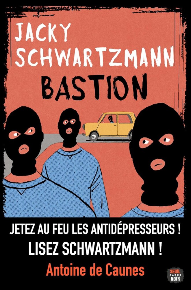 Bastion de Jacky Schwartzmann