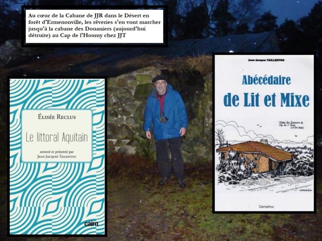 Les cabanes des  deux Jean-Jacques les plus célèbres de l'Histoire de France