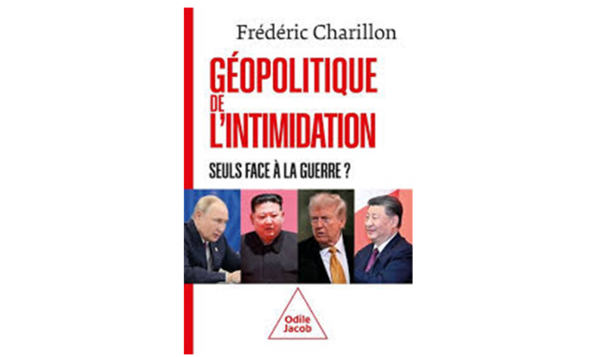 « Géopolitique de l'intimidation » - 4 questions à Frédéric Charillon