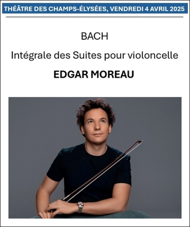 Les Suites de Bach par Edgar Moreau, artisan du son et prince du violoncelle