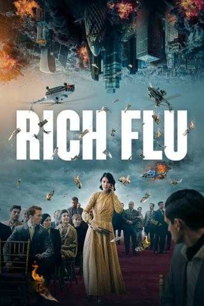 La fièvre des riches (Rich Flu)