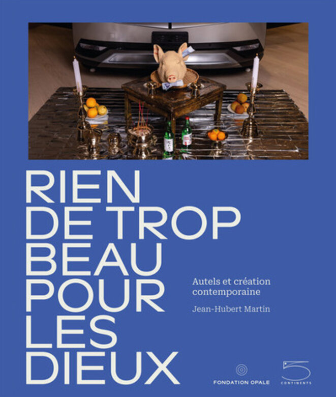 Rien de trop beau pour les dieux