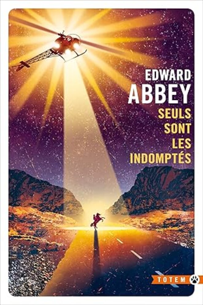 Seuls sont les indomptés d'Edward Abbey